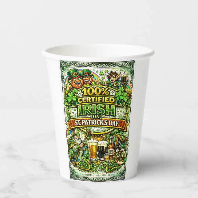 100% Irish... On St.Patrick's Day! Paper Cups (Front)