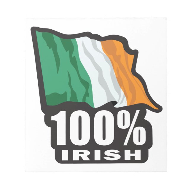 100% Irish Proud to Be Irish Notepad (Front)