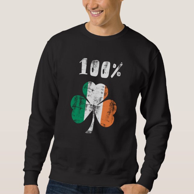 100% Irish Sweatshirt (Front)