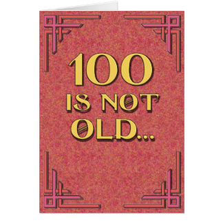 100 is not old