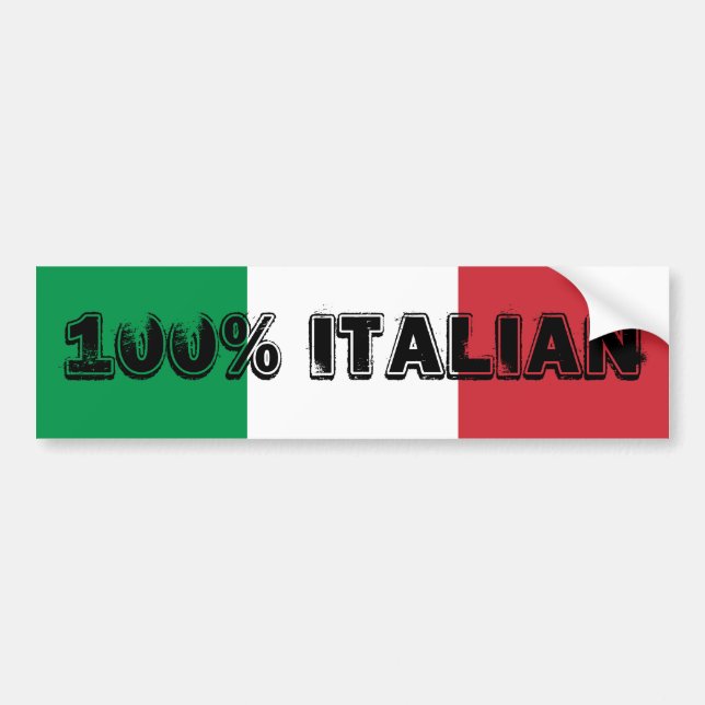 100% Italian Bumper Sticker (Front)