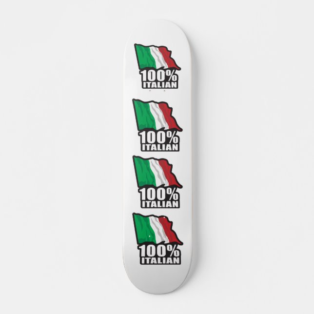 100% Italian Skateboard (Front)