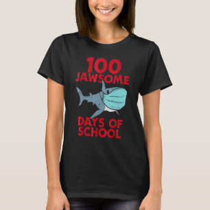 100 Jawsome Days School Shark Mask 100th Day Quara T-Shirt