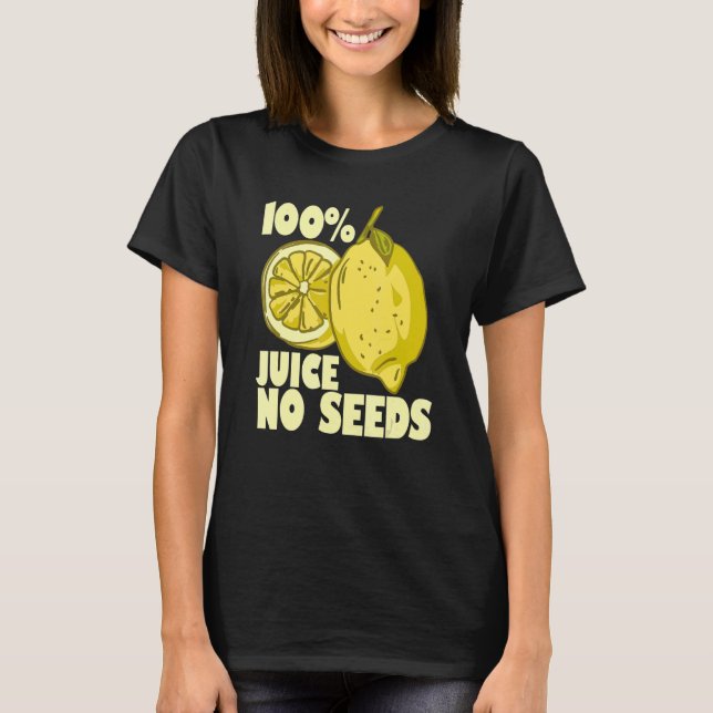100 Juice No Seeds Lemon   Men's Vasectomy   T-Shirt (Front)