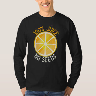 100 Juice No Seeds Orange Men's Vasectomy T-Shirt