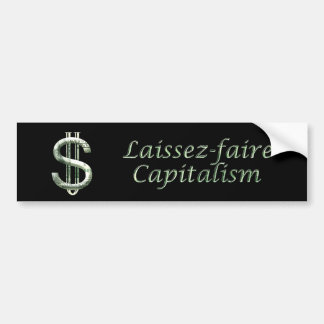 $100 Laissez-faire Capitalism Bumper Sticker