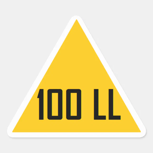 100 LL fuel tank sign Triangle Sticker | Zazzle