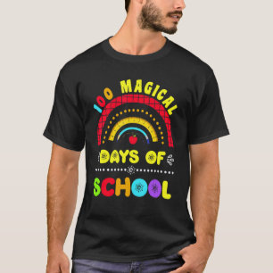 100 Magical Days Of School Teacher Student 100th D T-Shirt