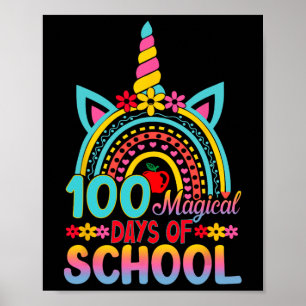100 Magical Days Of School Unicorn Head 100th Day Poster