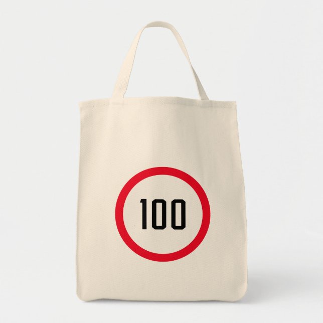 100 Max Speed Limit Red Sign | Grocery Tote Bag (Front)