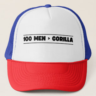 100 Men vs 1 Gorilla Funny 100 Men Is Greater Than Trucker Hat