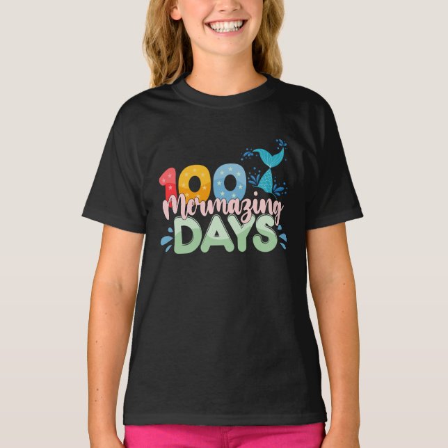 100 Mermazing Days 100th Day of School Mermaid T-Shirt (Front)