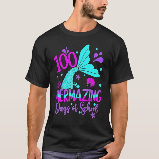 100 Mermazing Days Of School Cute Mermaid 100th Da T-Shirt (Front)
