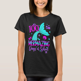100 Mermazing Days Of School Cute Mermaid 100th Da T-Shirt