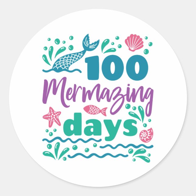 100 Mermazing Days of School Mermaid Classic Round Sticker (Front)