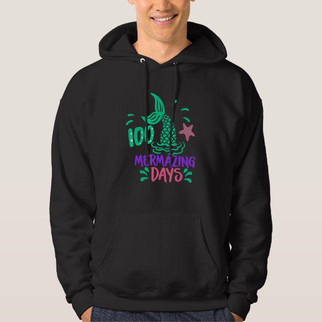 100 Mermazing Days Of School Mermaid Tails Girl Te Hoodie (Front)
