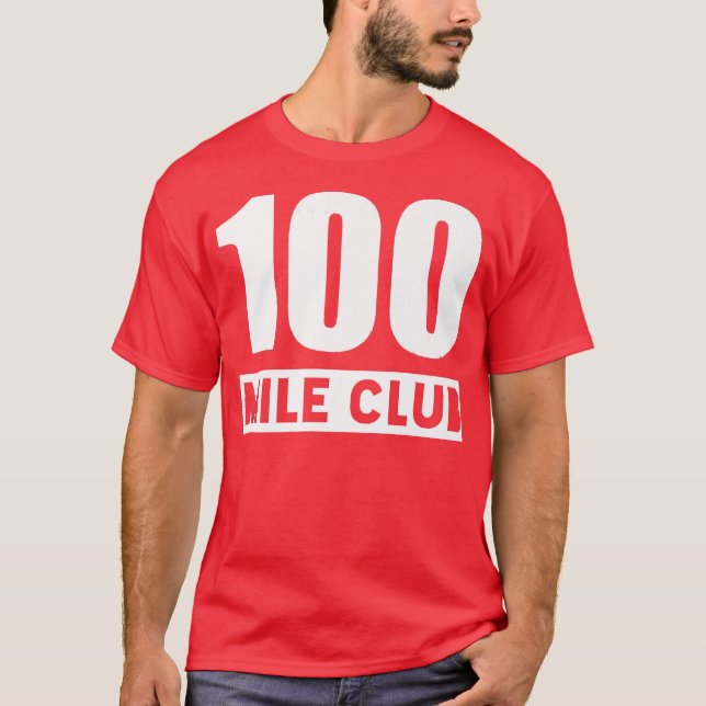 100 Mile Club - 100 Miles Trail Running Ultra Runn T-Shirt (Front)