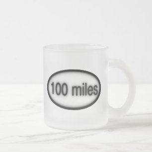 100 miles frosted glass coffee mug