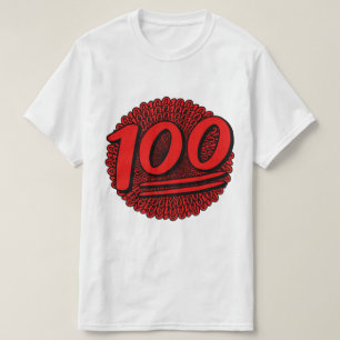 100 on 100 for 100 T-Shirt