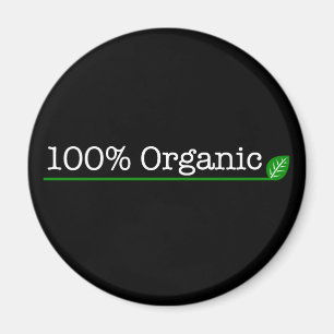 100% Organic - white text Magnet