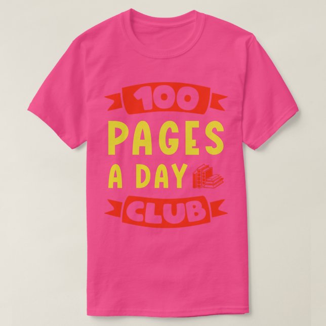 100 Pages A Day Club Avid Reader T-Shirt (Design Front)