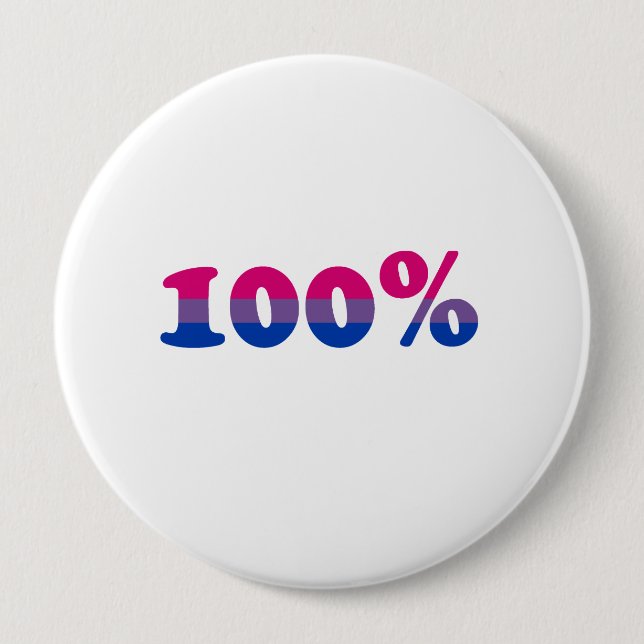 100 Percent Bisexual 10 Cm Round Badge (Front)