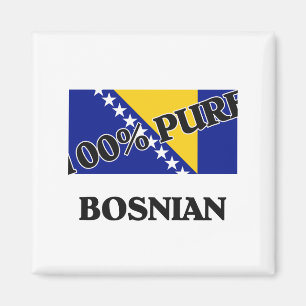 100 Percent BOSNIAN Magnet
