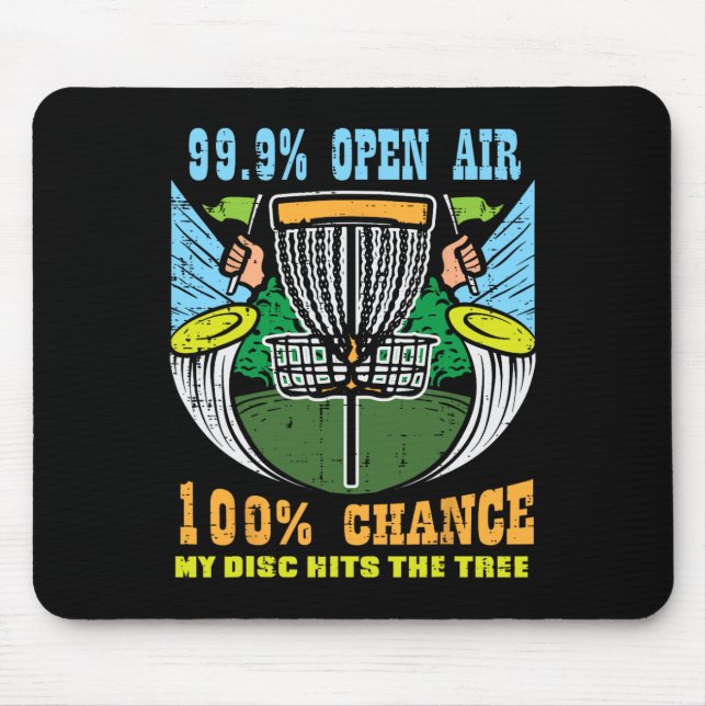 100 Percent Chance Disc Hits Tree Frisbee Golf Men Mouse Mat (Front)