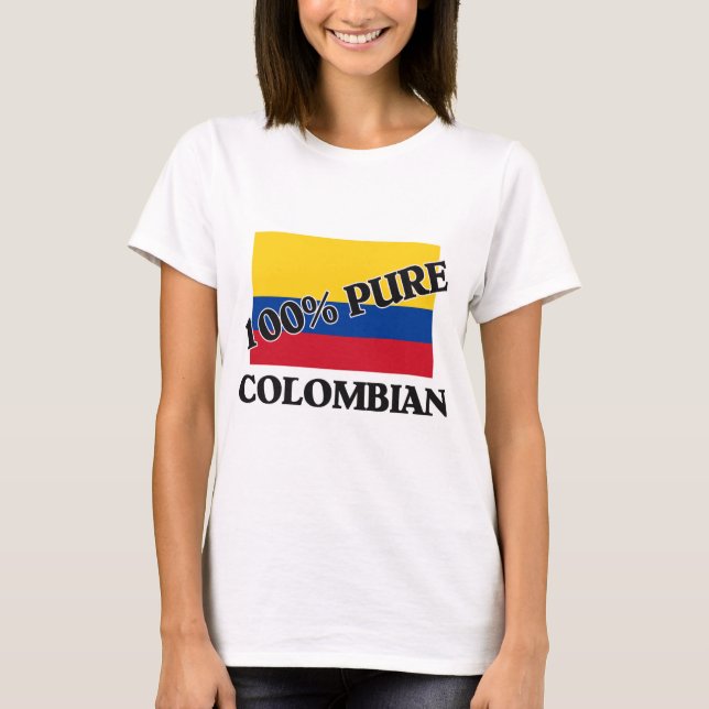 100 Percent COLOMBIAN T-Shirt (Front)