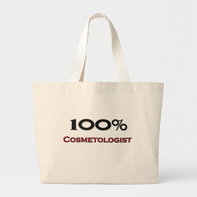 100 Percent Cosmetologist Large Tote Bag (Front)
