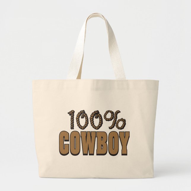 100 Percent Cowboy Large Tote Bag (Front)