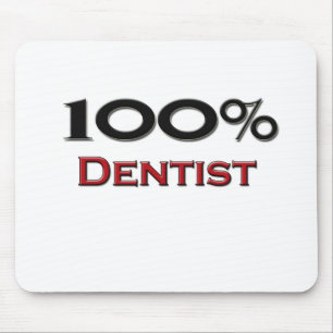 100 Percent Dentist Mouse Mat