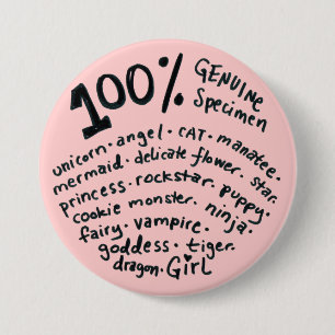 100 Percent Genuine Specimen Girl Button