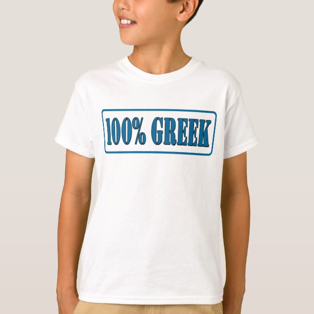 100 Percent Greek T-Shirt (Front)
