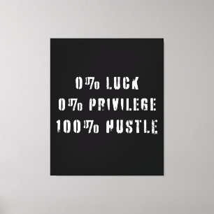 100 Percent Hustle Canvas Print