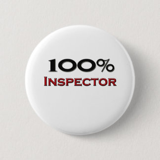 100 Percent Inspector 6 Cm Round Badge