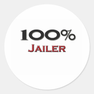 100 Percent Jailer Classic Round Sticker