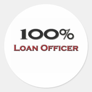 100 Percent Loan Officer Classic Round Sticker