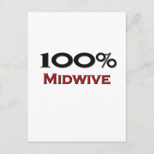 100 Percent Midwive Postcard