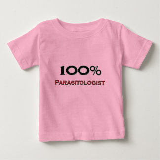 100 Percent Parasitologist Baby T-Shirt