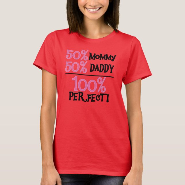 100 Percent Perfect Pink T-Shirt (Front)