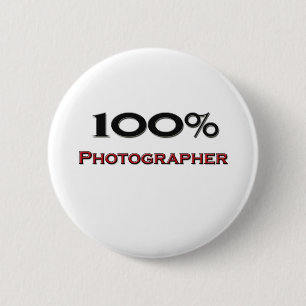 100 Percent Photographer 6 Cm Round Badge