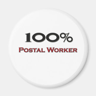 100 Percent Postal Worker Magnet