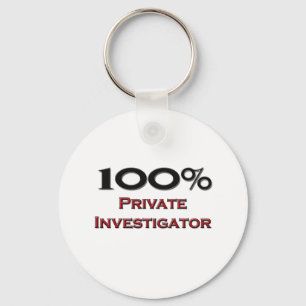 100 Percent Private Investigator Key Ring