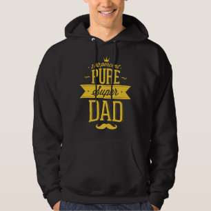 100 Percent Pure Super Dad Hoodie