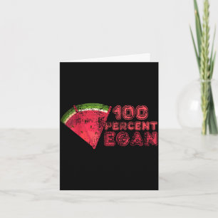100 percent vegan summer watermelon fruit lover card