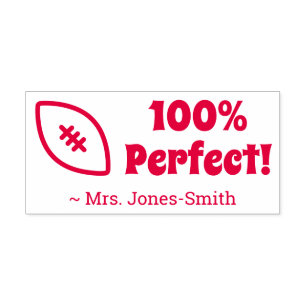 "100% Perfect!" + Educator's Name Rubber Stamp