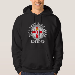 100% Pure Bred Irish Infidel Hoodie