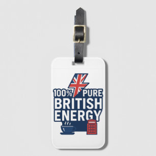 100% Pure British Energy Funny UK Pride Luggage Tag
