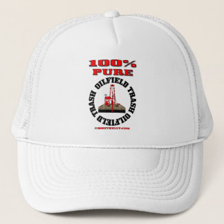 100% Pure OilField Trash,Oil Patch Hat,Oil Rig,Oil Trucker Hat